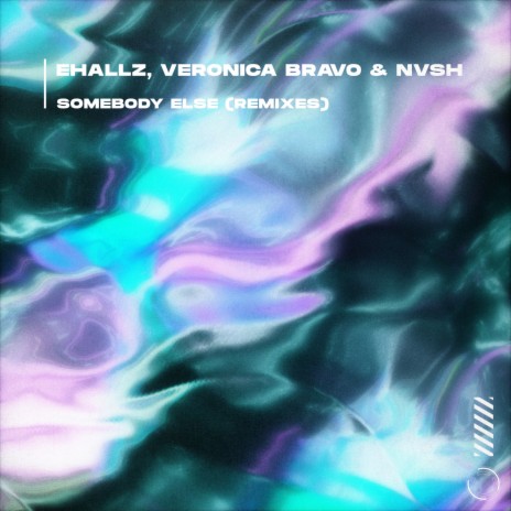 Somebody Else (KERO Remix) ft. Veronica Bravo & Nvsh
