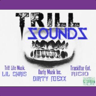 TRILL SOUNDS