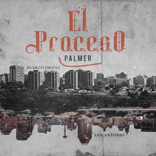 El Proceso lyrics | Boomplay Music