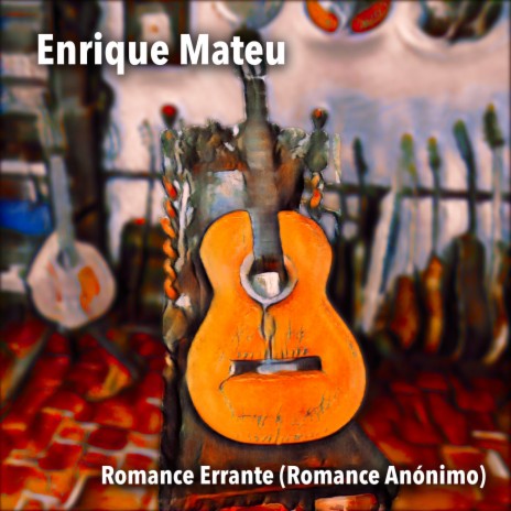 Enrique Mateu Romance Errante Romance An nimo MP3 Download