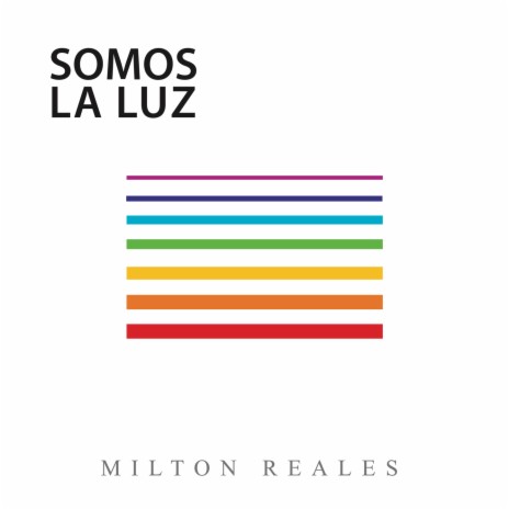 Somos La Luz | Boomplay Music