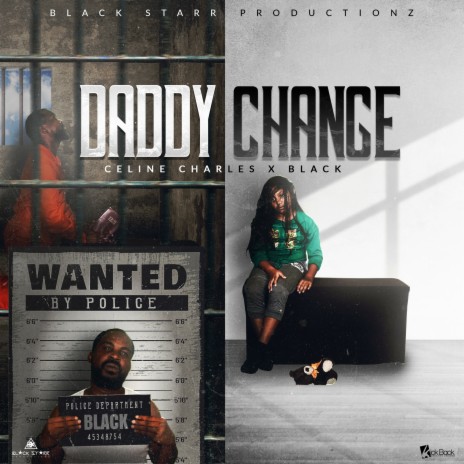 Daddy Change ft. Celine Charles | Boomplay Music