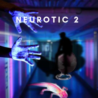 Neurotic 2