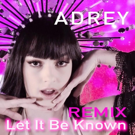 Let It Be Known (Remix) | Boomplay Music