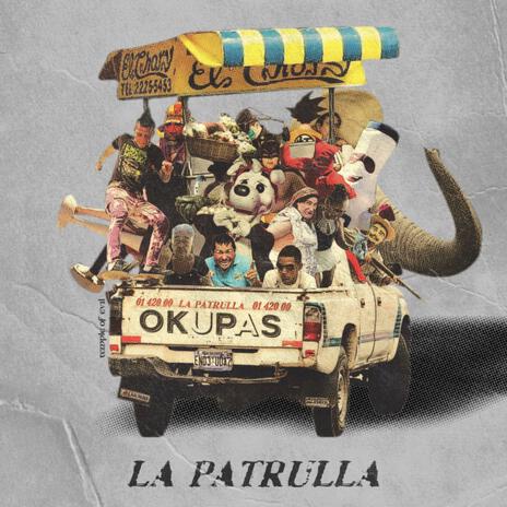 La Patrulla | Boomplay Music