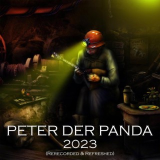 Peter der Panda 2023 (Rerecorded & Refreshed) lyrics | Boomplay Music