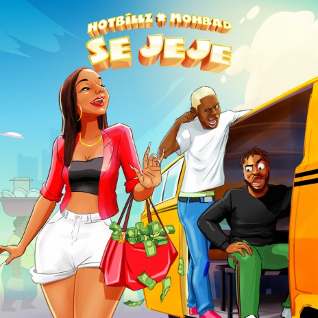 Se Jeje ft. Mohbad | Boomplay Music