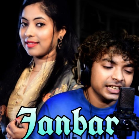 Janbar ft. Anamika Aacharya | Boomplay Music