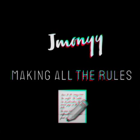 Making All The Rules | Boomplay Music