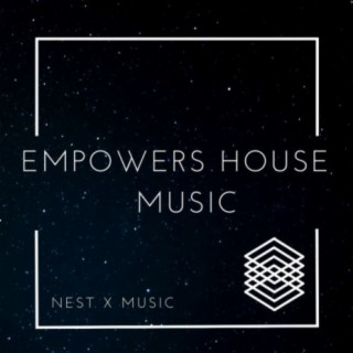 Empowers House Musıc