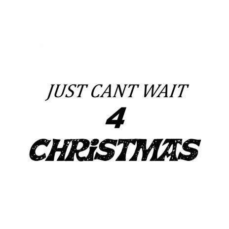 Can't Wait 4 Christmas ft. Ty Tru
