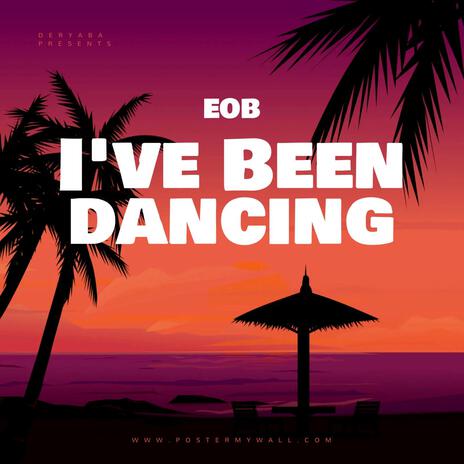 I've Been Dancing | Boomplay Music