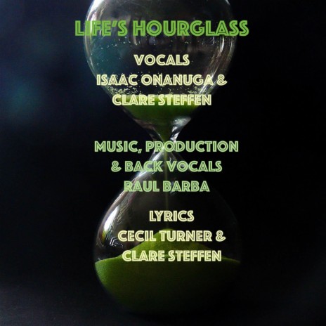 Life's Hourglass ft. Isaac Onanuga & Clare Steffen | Boomplay Music