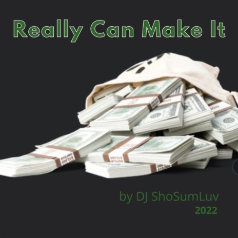 Really Can Make It | Boomplay Music