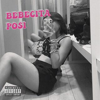 Bebecita posi lyrics | Boomplay Music