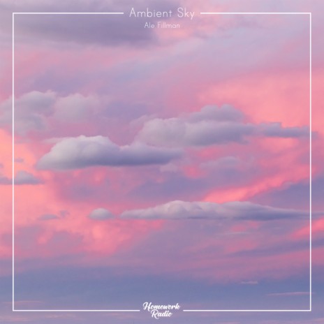 Ambient Sky | Boomplay Music