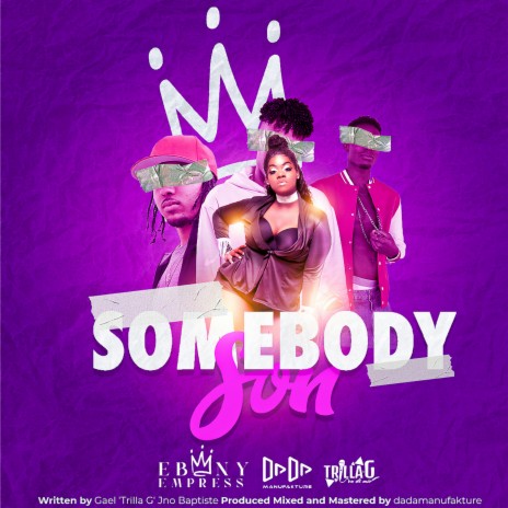 Somebody Son | Boomplay Music