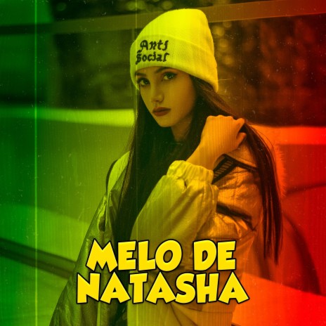 Melo de Natasha | Boomplay Music