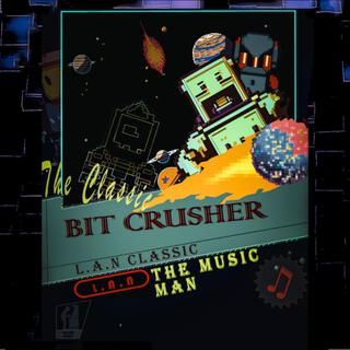 Bit Crusher (a 8-bit inspired soundtrack)