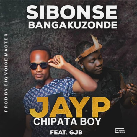 Sibonse Bangakuzonde ft. GJB | Boomplay Music