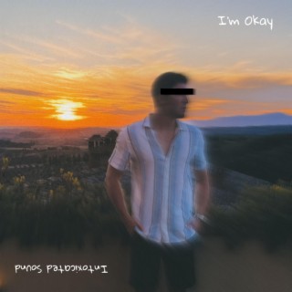 I'm okay