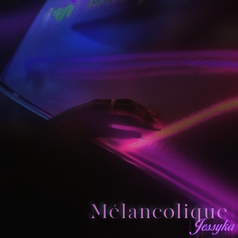 Mélancolique | Boomplay Music