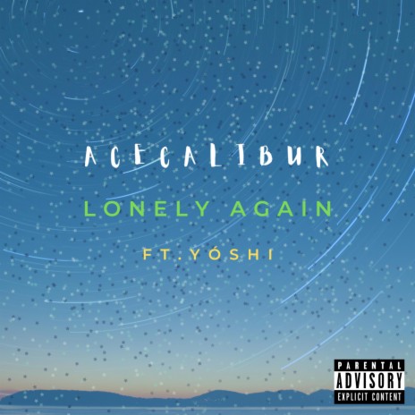 Lonely Again ft. Yóshi | Boomplay Music