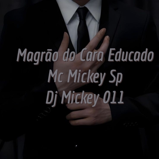 Magrão do Cara Educado