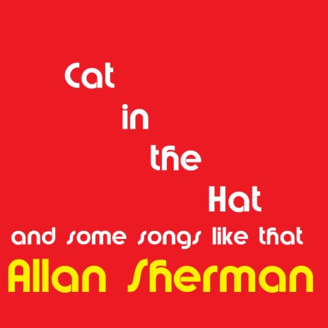 Cat Hat (He's a Cat in a Hat)