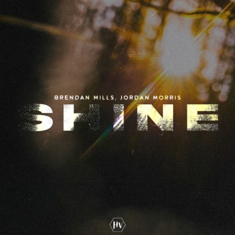 Shine ft. Jordan Morris | Boomplay Music