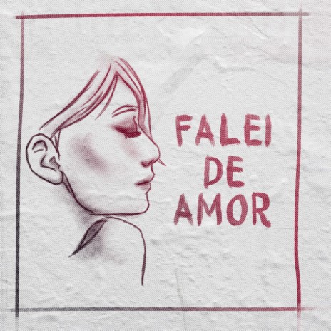 Falei de Amor ft. Ipase Station | Boomplay Music