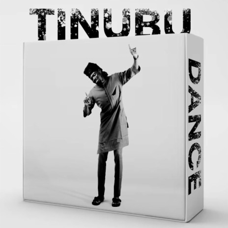 Tinubu Dance | Boomplay Music