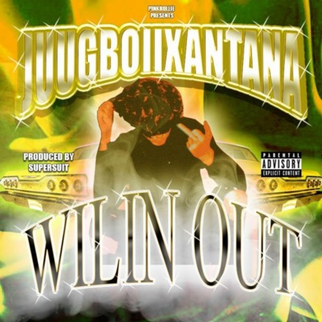 WILIN OUT | Boomplay Music