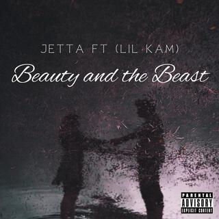 Beauty and the Beast ft. Lil Kam lyrics | Boomplay Music