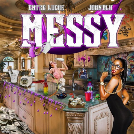 Messy ft. John Blu | Boomplay Music