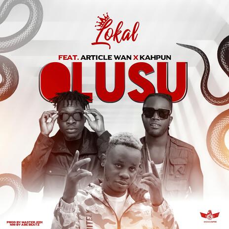 Olusu ft. Kahpun & Article wan | Boomplay Music