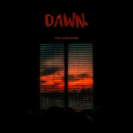 dawn. ft. Rithik Bidhuri | Boomplay Music