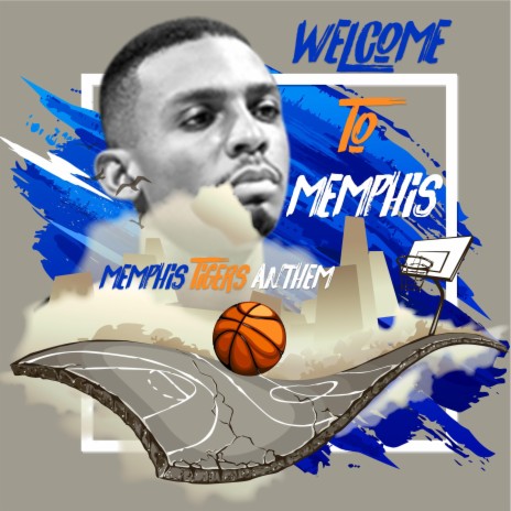 Welcome To Memphis (Memphis Tigers Anthem)