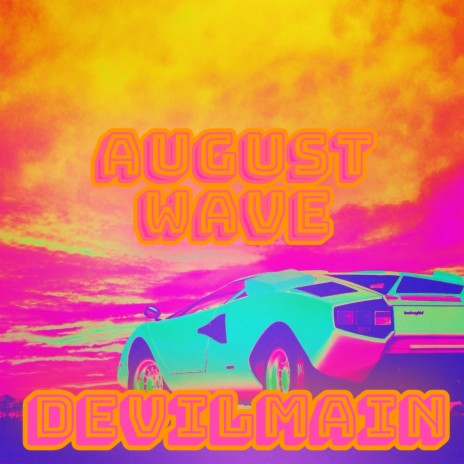 August Wave | Boomplay Music