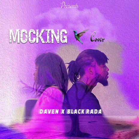 Mocking ft. Black Rada | Boomplay Music