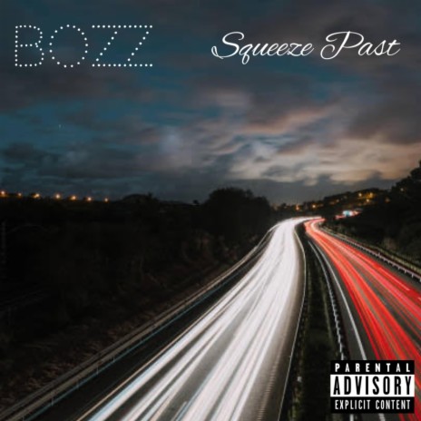 Squeeze Past | Boomplay Music