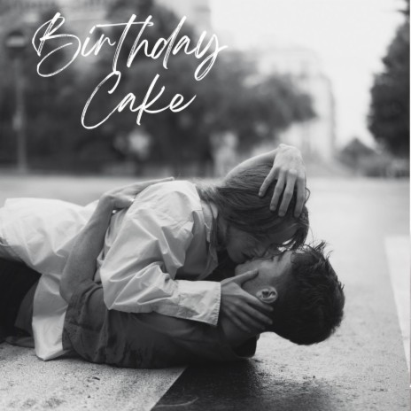 Birthday Cake | Boomplay Music