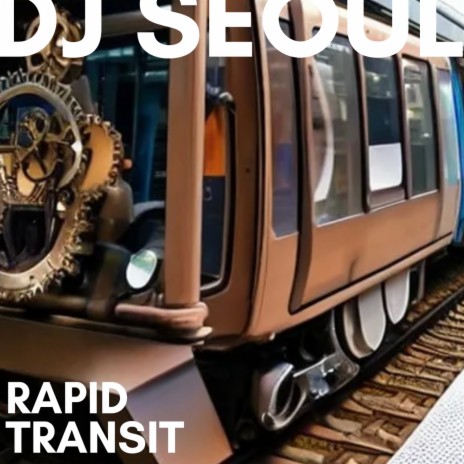 Rapid Transit | Boomplay Music