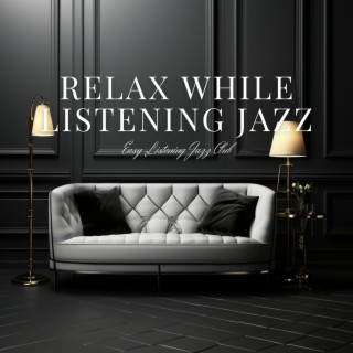 Relax While Listening Jazz, Bar and Restaurant, 432 Hz Smooth Jazz