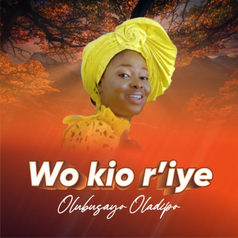 Wo Kio R'iye | Boomplay Music