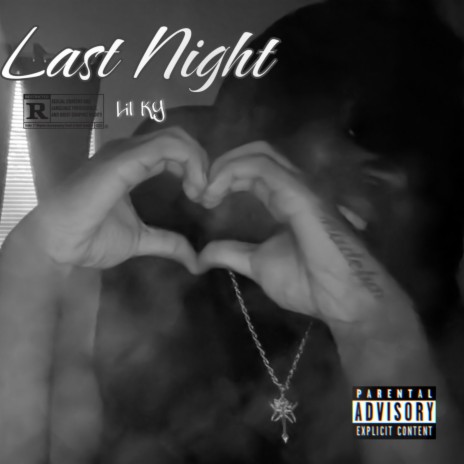 Last Night | Boomplay Music