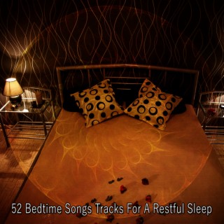 52 Bedtime Songs Pistes pour un sommeil réparateur