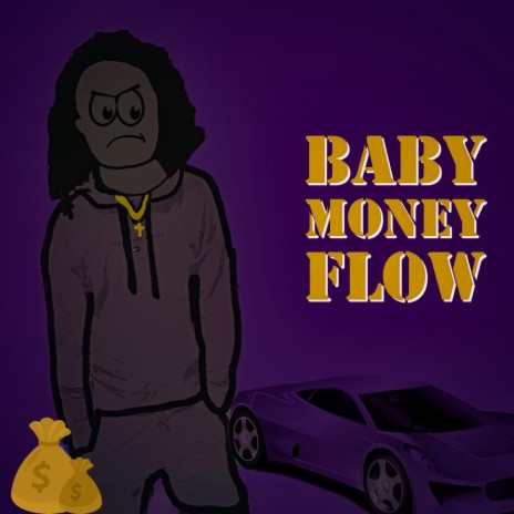 Baby Money Flow | Boomplay Music