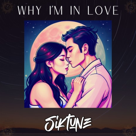 Why I'm In Love | Boomplay Music