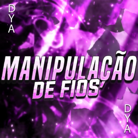 Manipulação de Fios | Boomplay Music